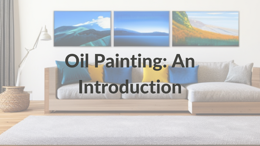 Oil Painting: An Introduction